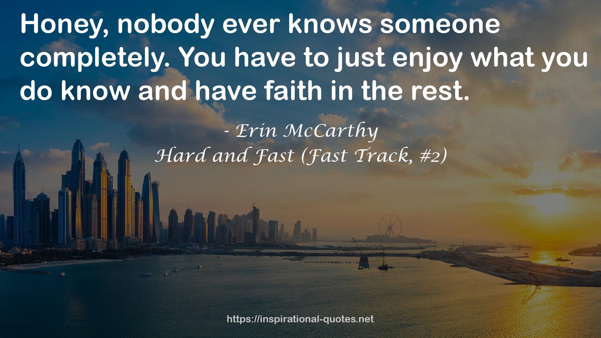 Hard and Fast (Fast Track, #2) QUOTES