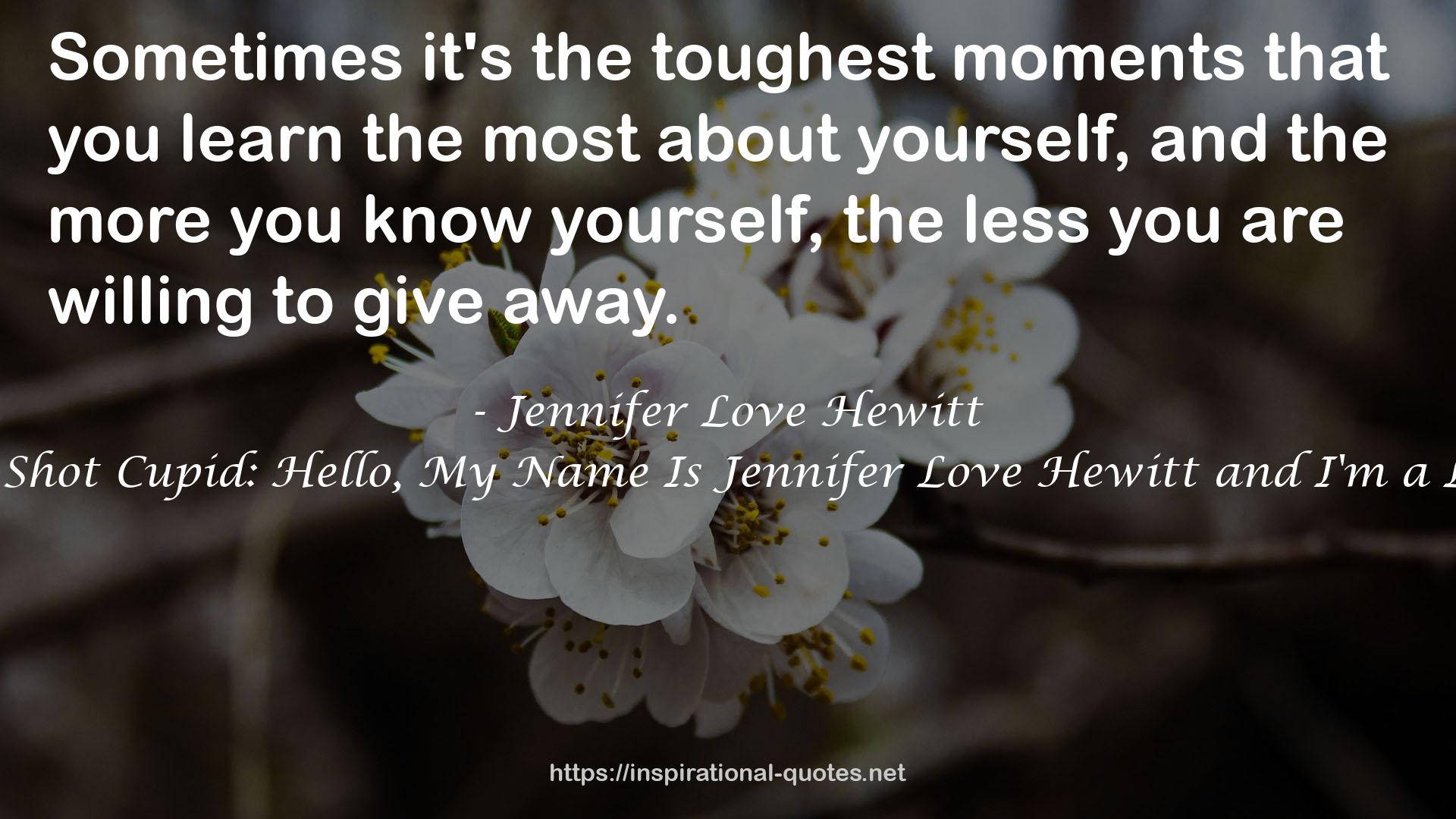 the toughest moments  QUOTES