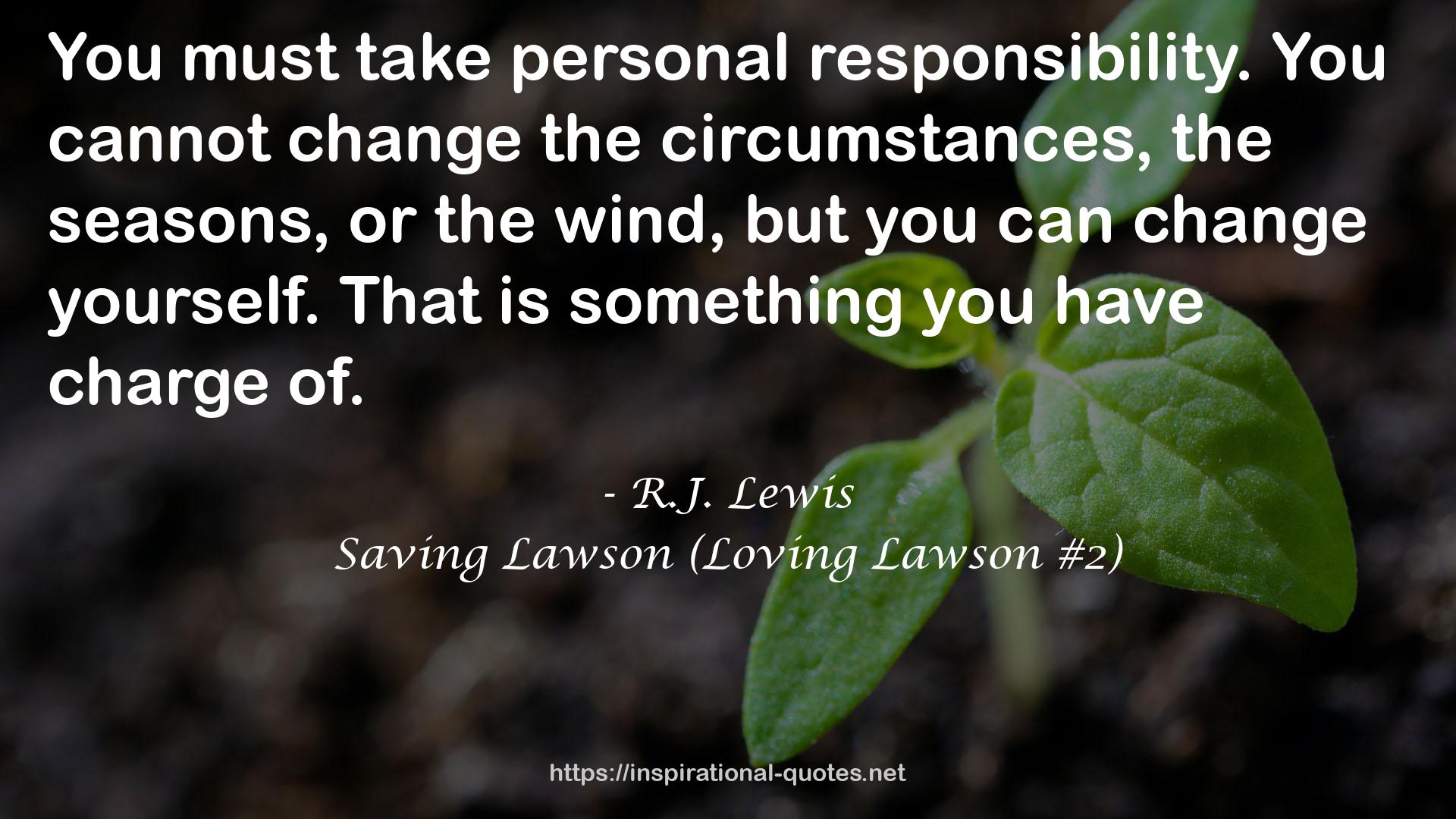 Saving Lawson (Loving Lawson #2) QUOTES