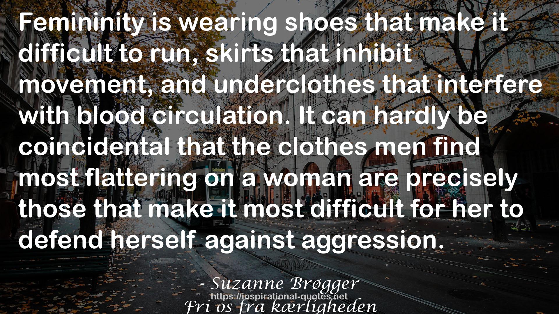 Suzanne Brøgger QUOTES