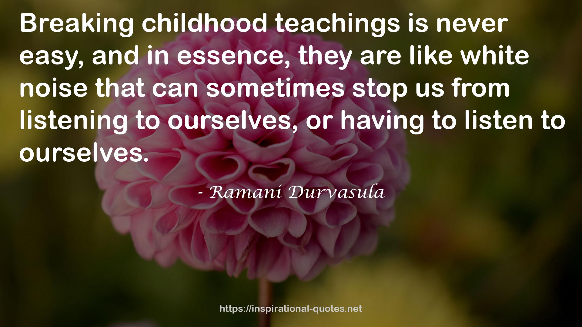 childhood teachings  QUOTES