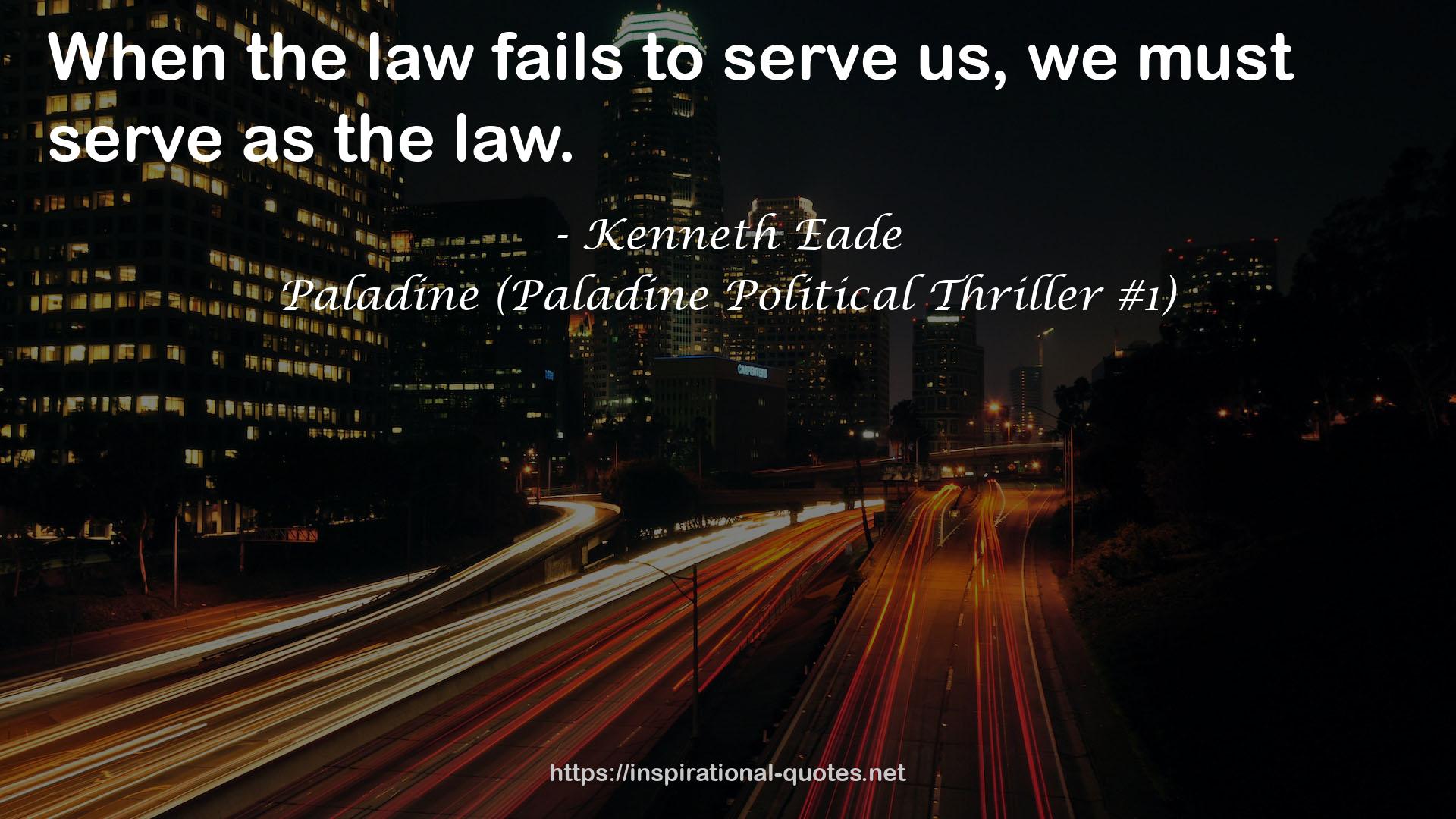 Paladine (Paladine Political Thriller #1) QUOTES