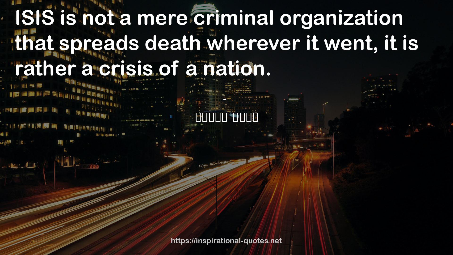 a mere criminal organization  QUOTES