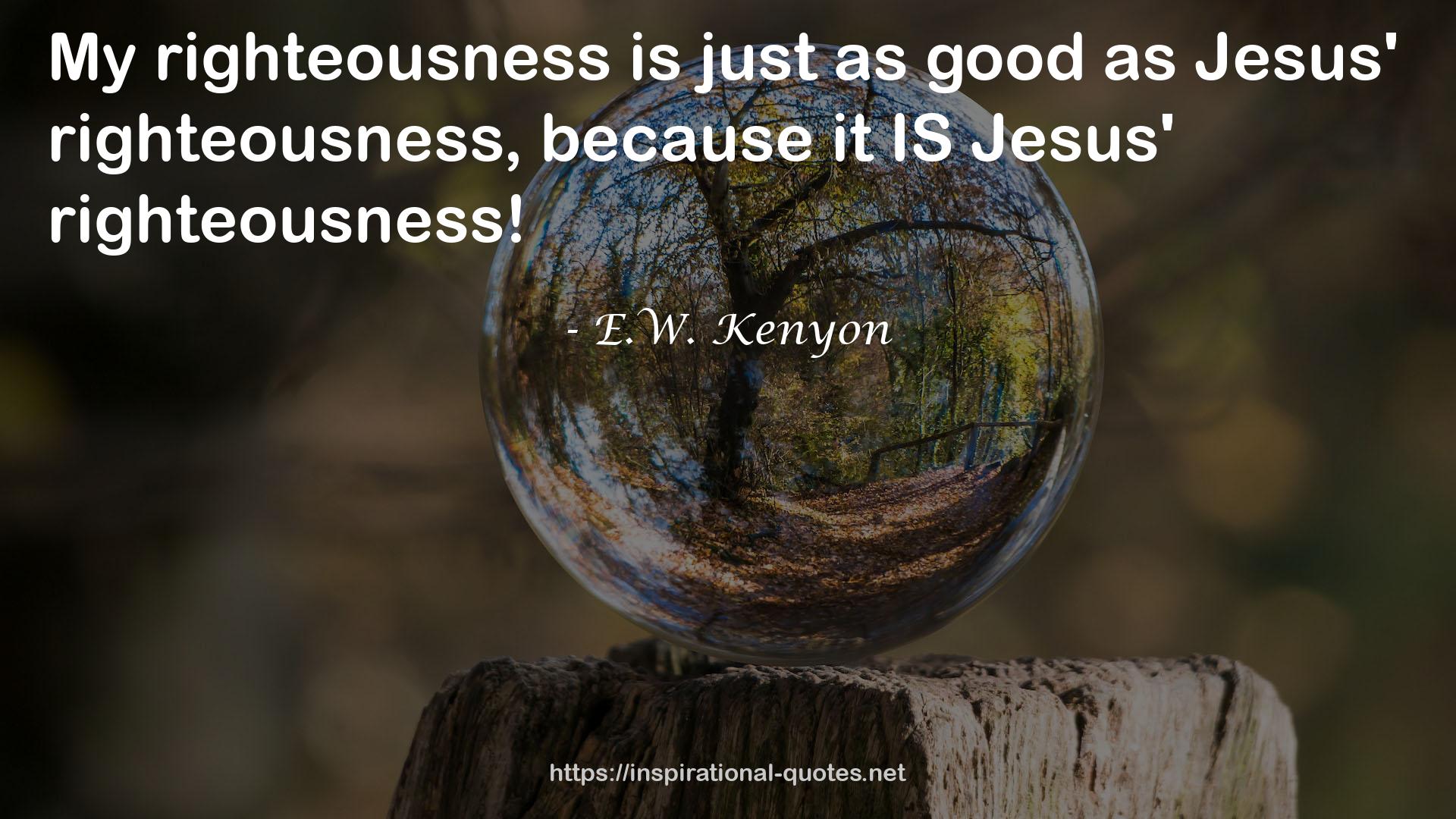 E.W. Kenyon QUOTES