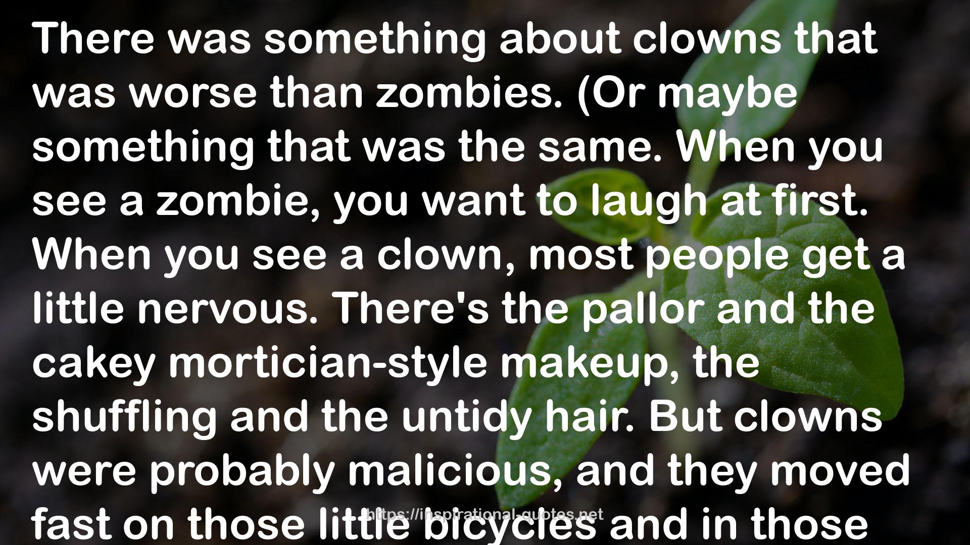 What zombies  QUOTES
