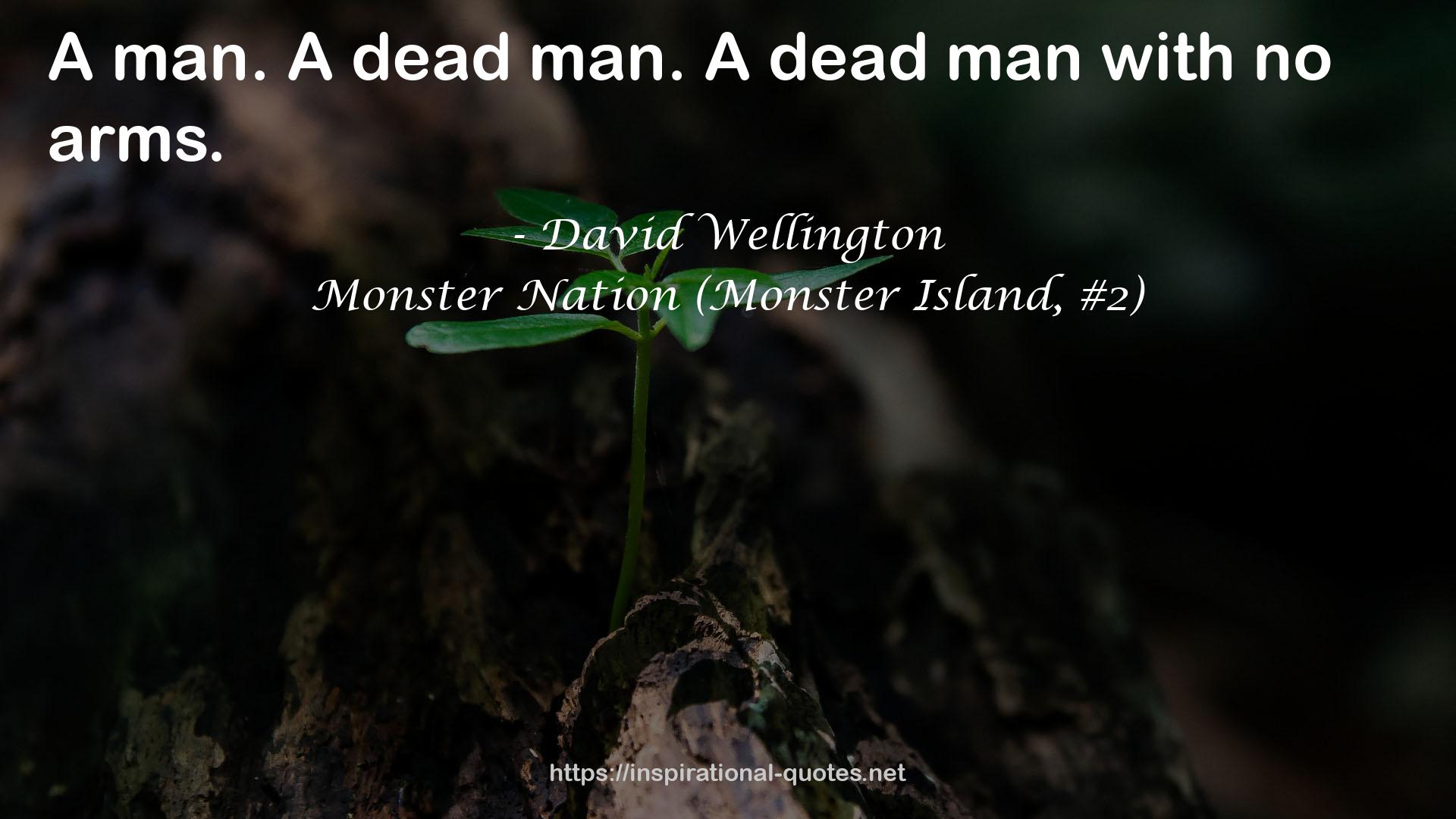 Monster Nation (Monster Island, #2) QUOTES