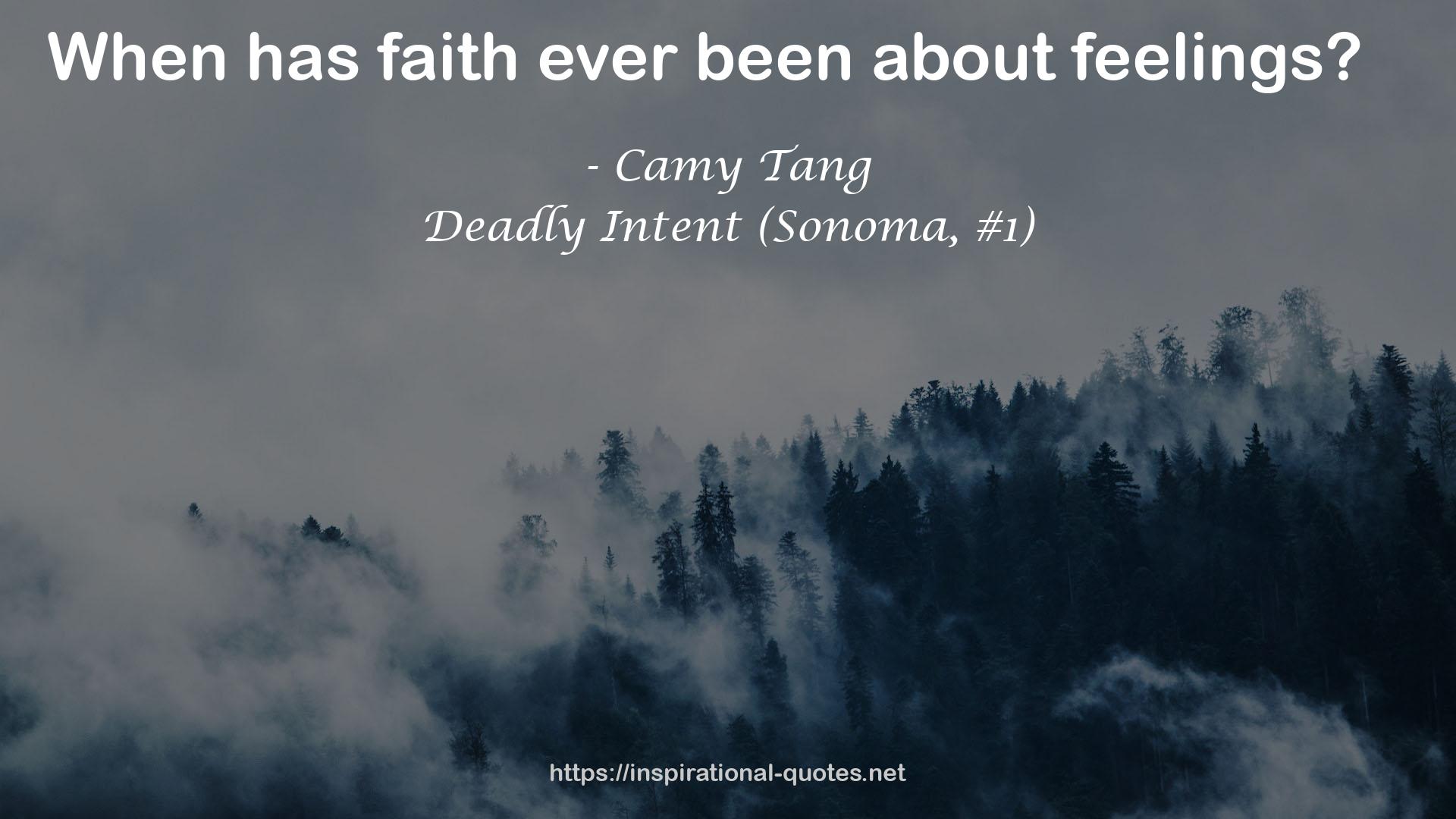 Deadly Intent (Sonoma, #1) QUOTES