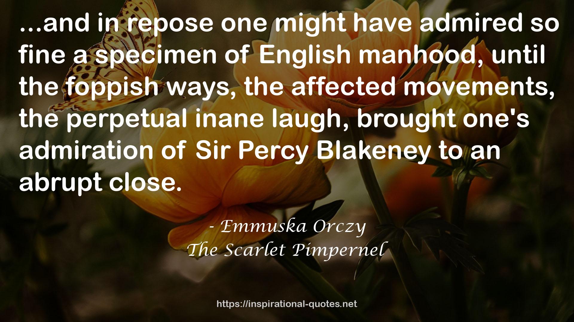 Sir Percy Blakeney  QUOTES