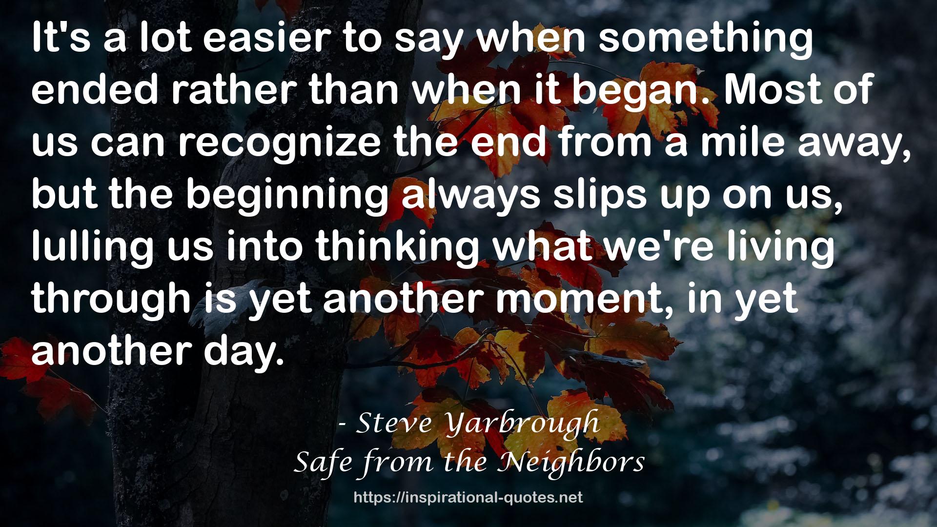 Safe from the Neighbors QUOTES