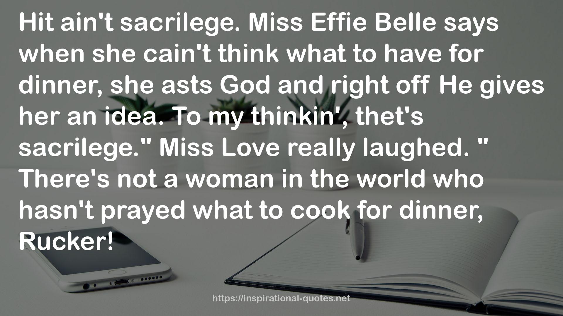 Effie Belle  QUOTES