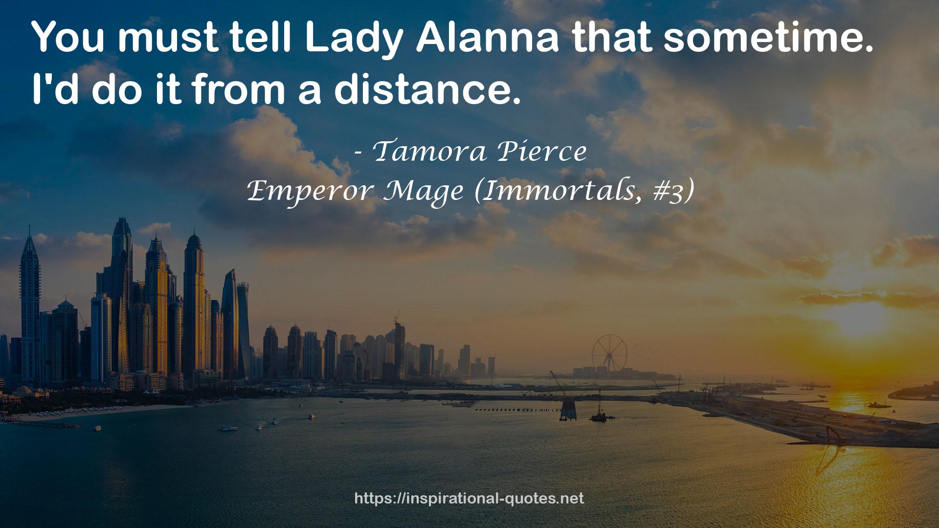 Lady Alanna  QUOTES