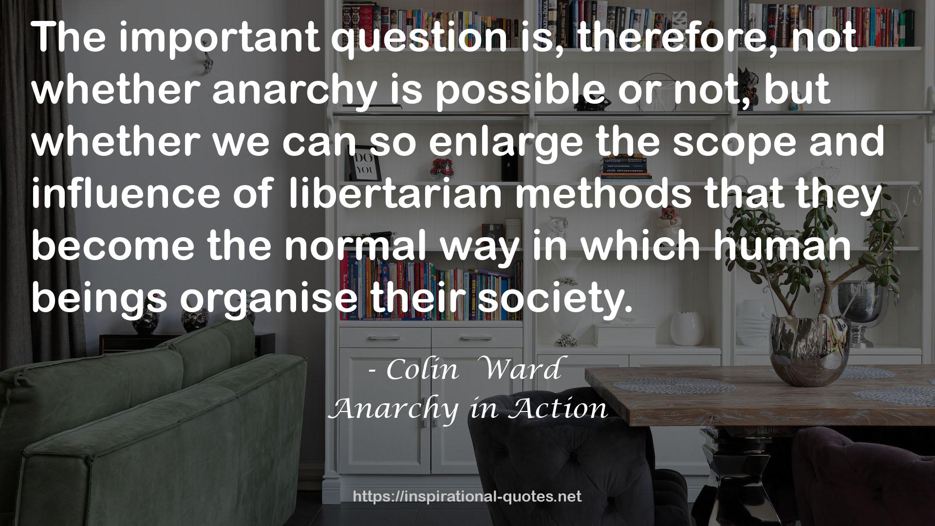 Anarchy in Action QUOTES