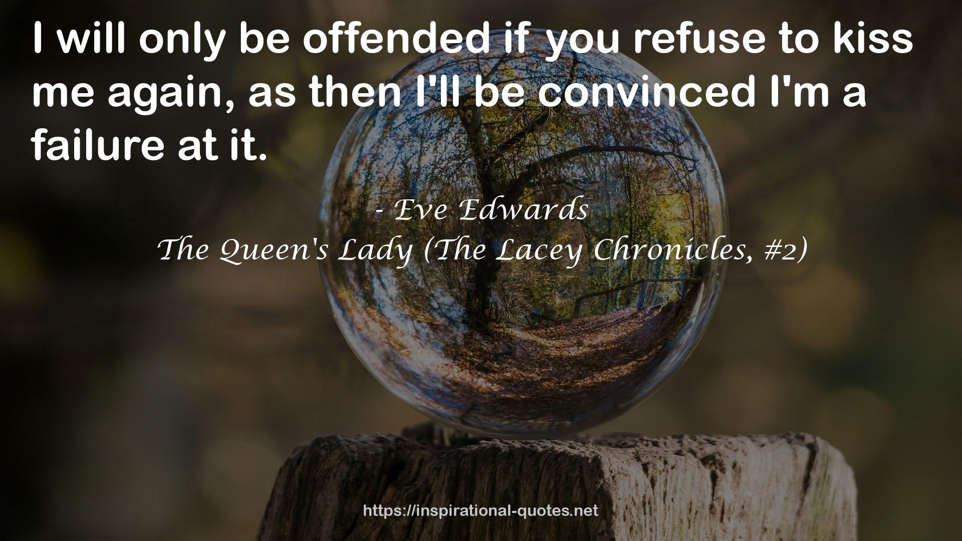 The Queen's Lady (The Lacey Chronicles, #2) QUOTES