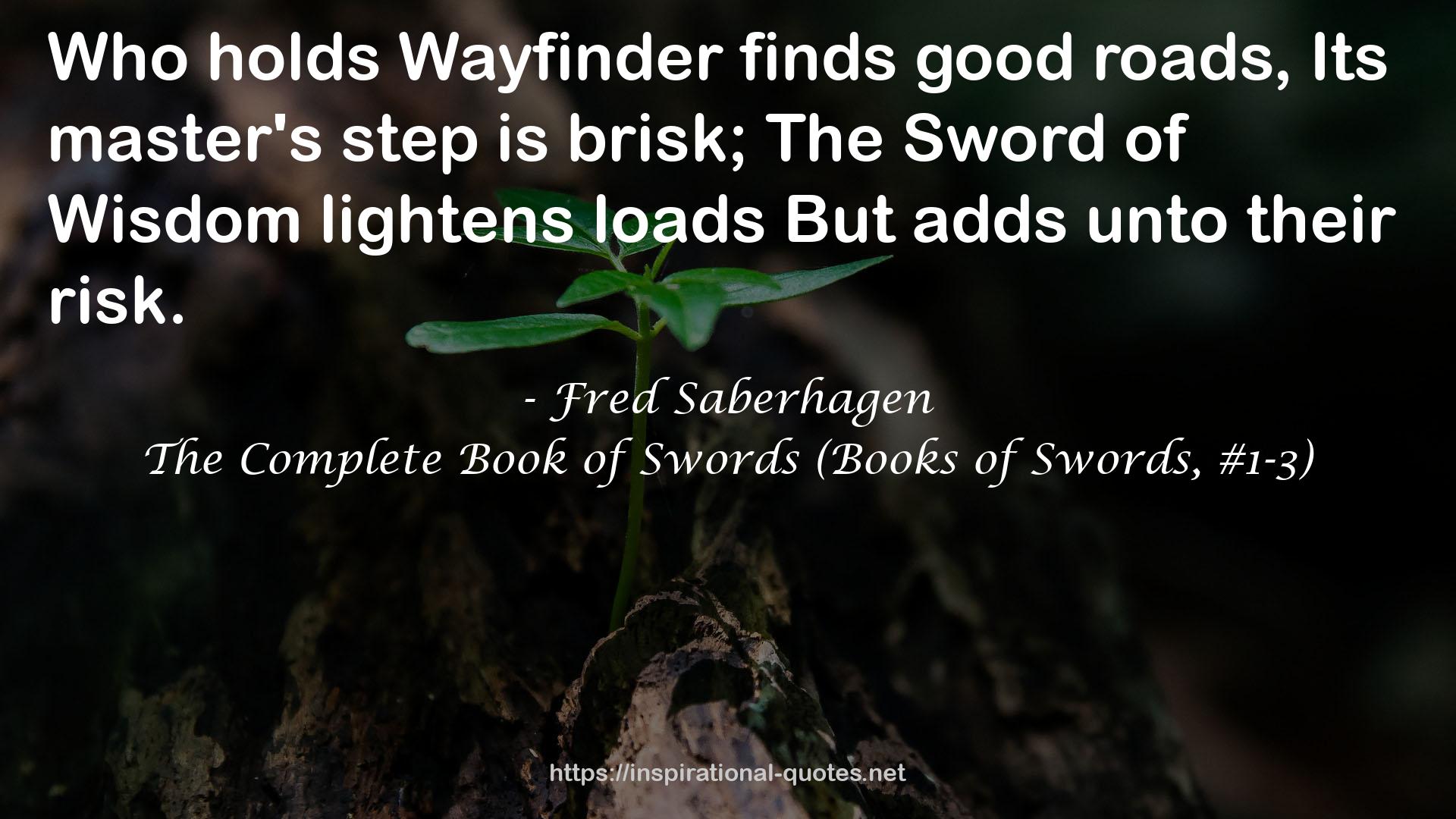 The Complete Book of Swords (Books of Swords, #1-3) QUOTES