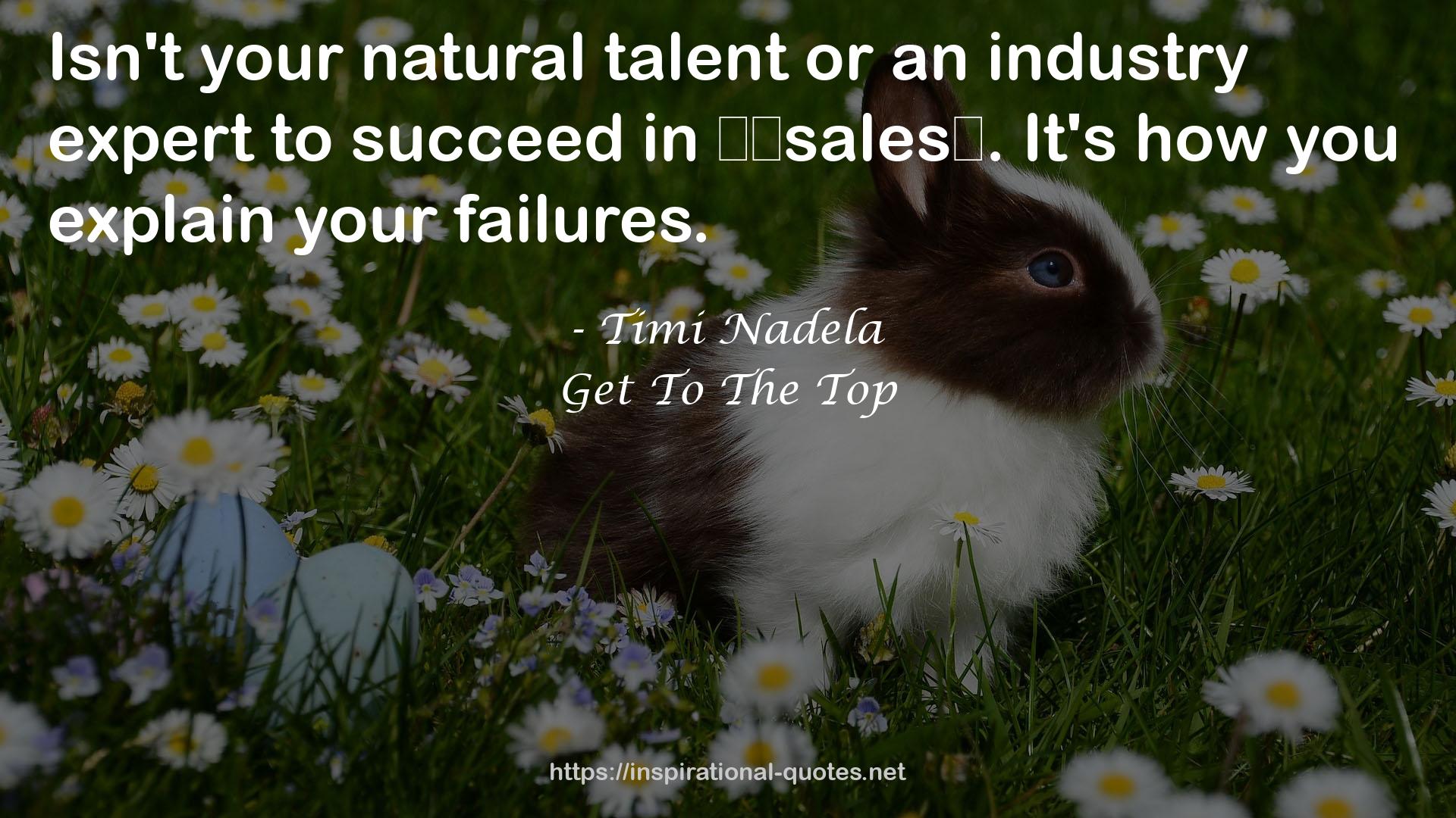 your natural talent  QUOTES