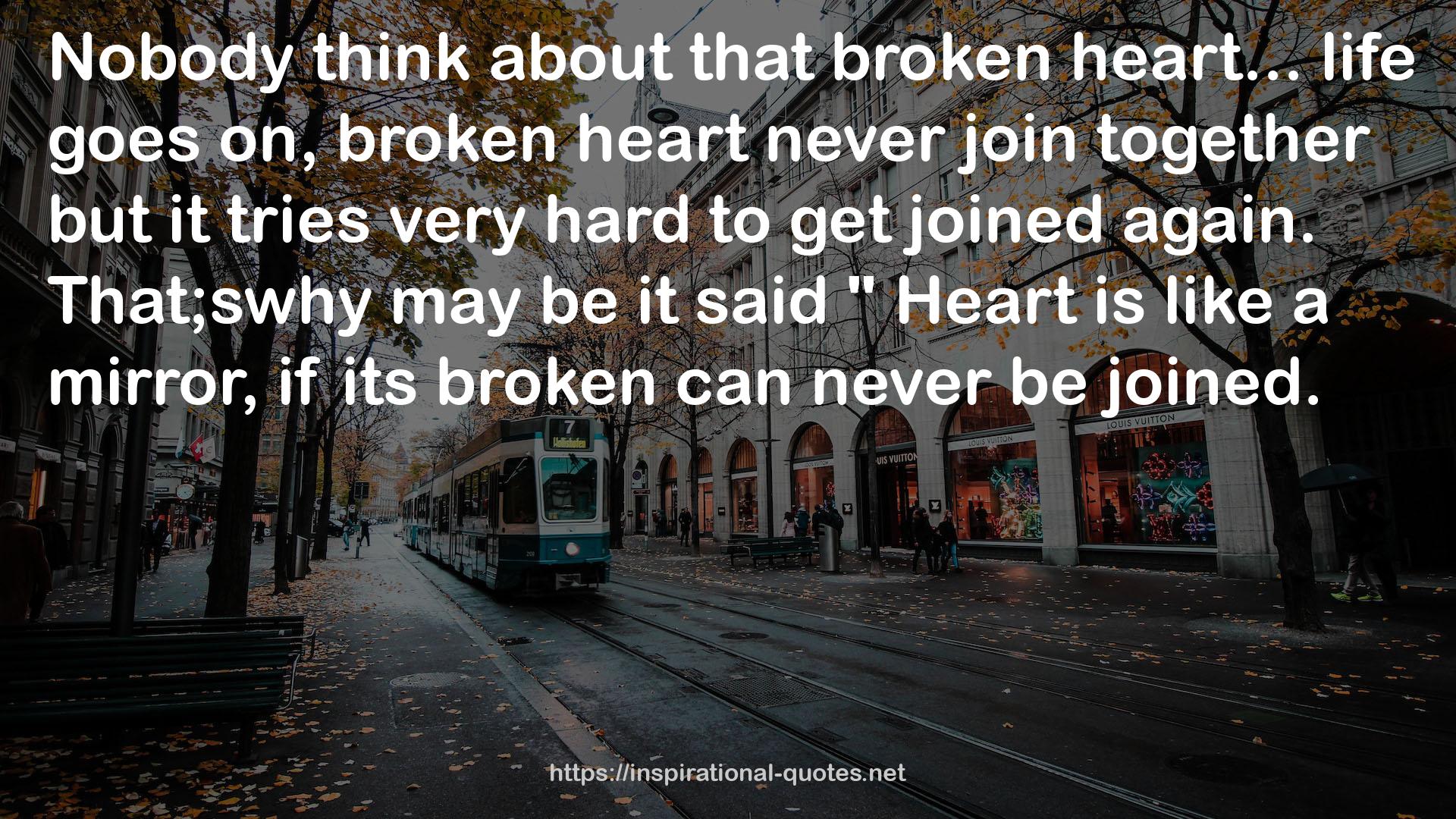 Broken heart  QUOTES