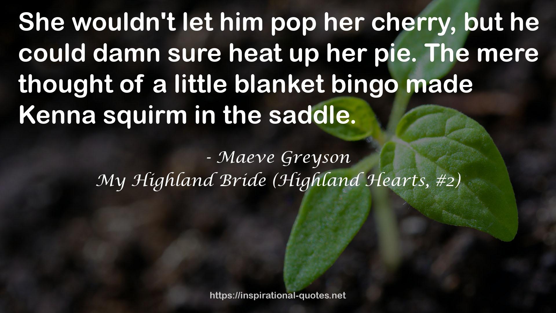 My Highland Bride (Highland Hearts, #2) QUOTES