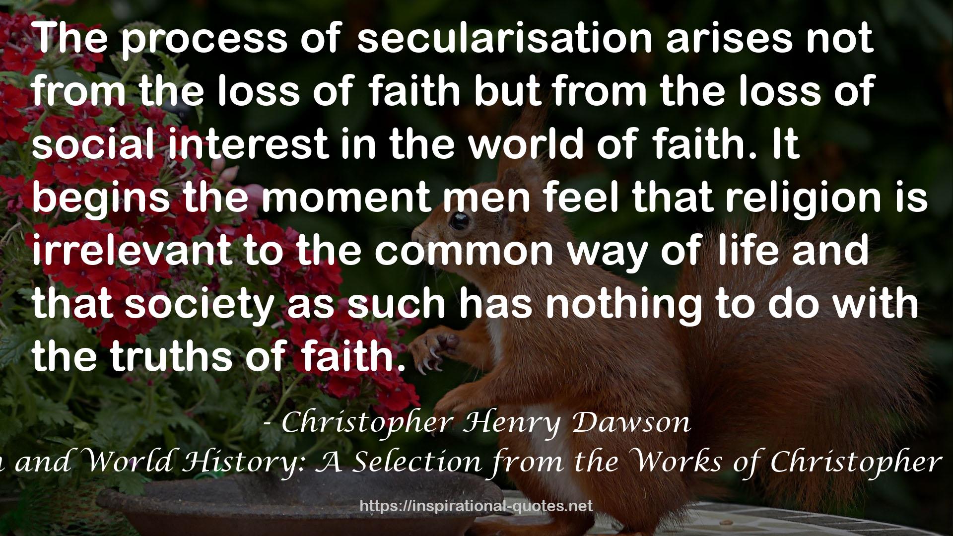 Religion and World History: A Selection from the Works of Christopher Dawson QUOTES