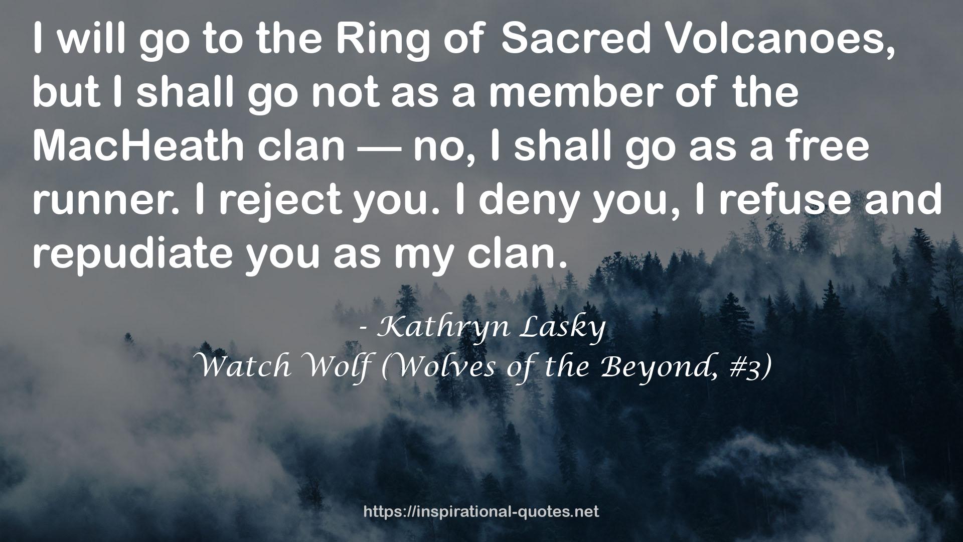 Watch Wolf (Wolves of the Beyond, #3) QUOTES