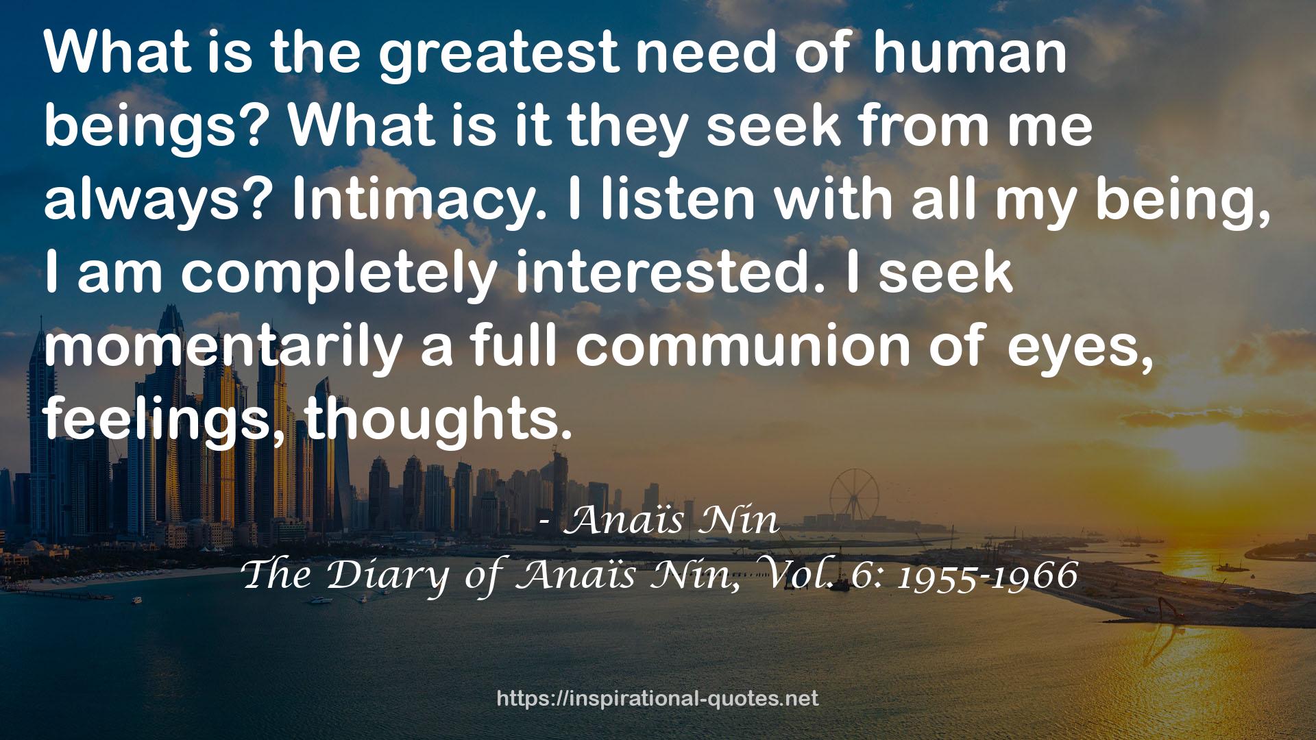 The Diary of Anaïs Nin, Vol. 6: 1955-1966 QUOTES