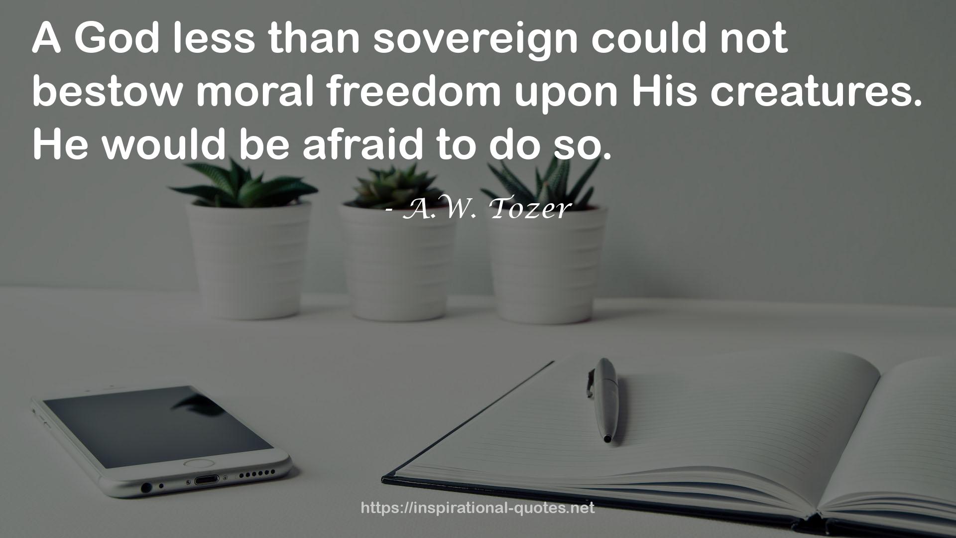 moral freedom  QUOTES