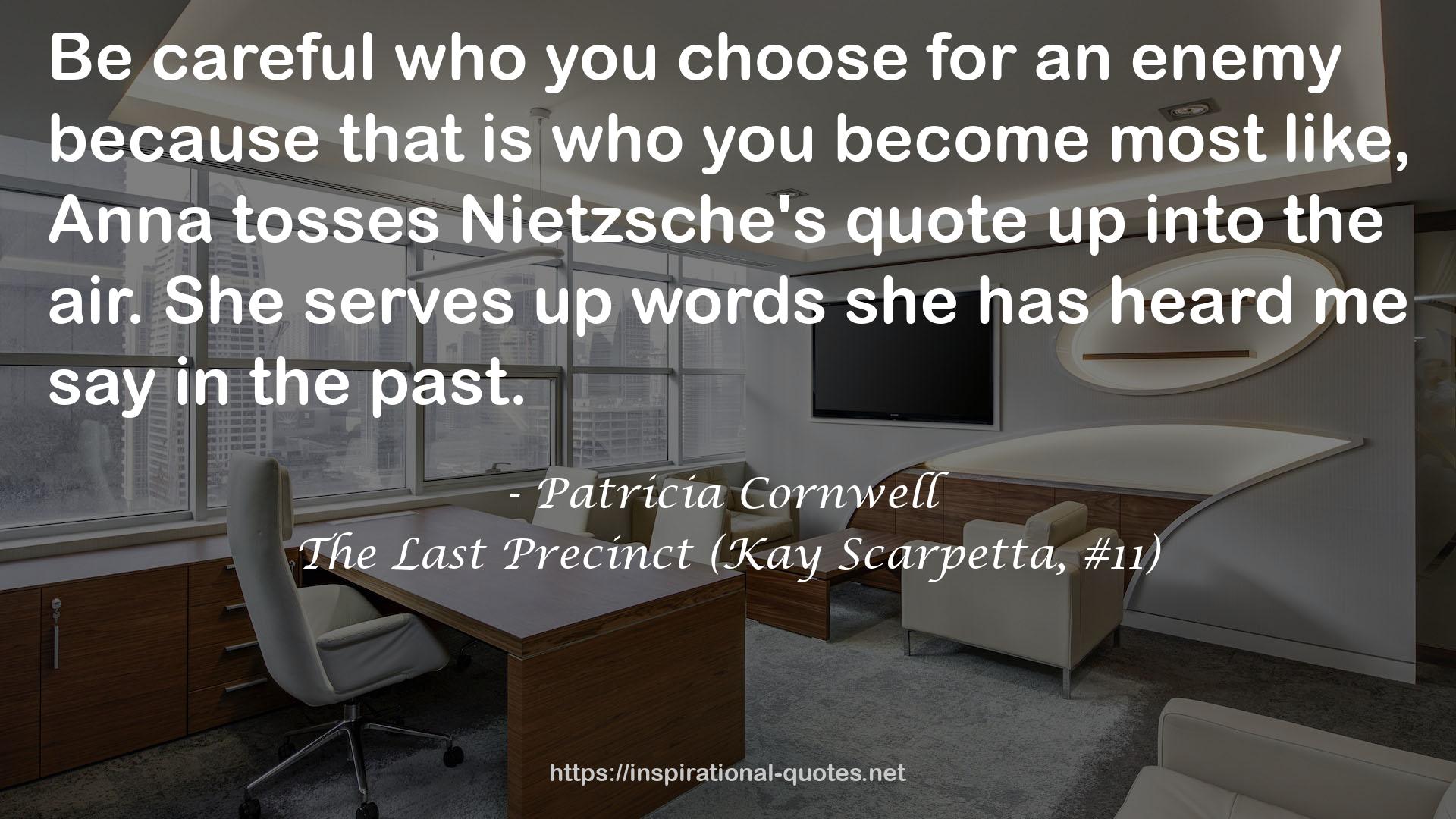 The Last Precinct (Kay Scarpetta, #11) QUOTES