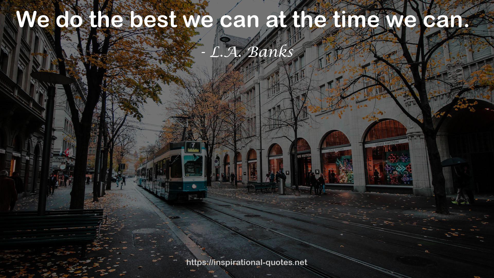 L.A. Banks QUOTES