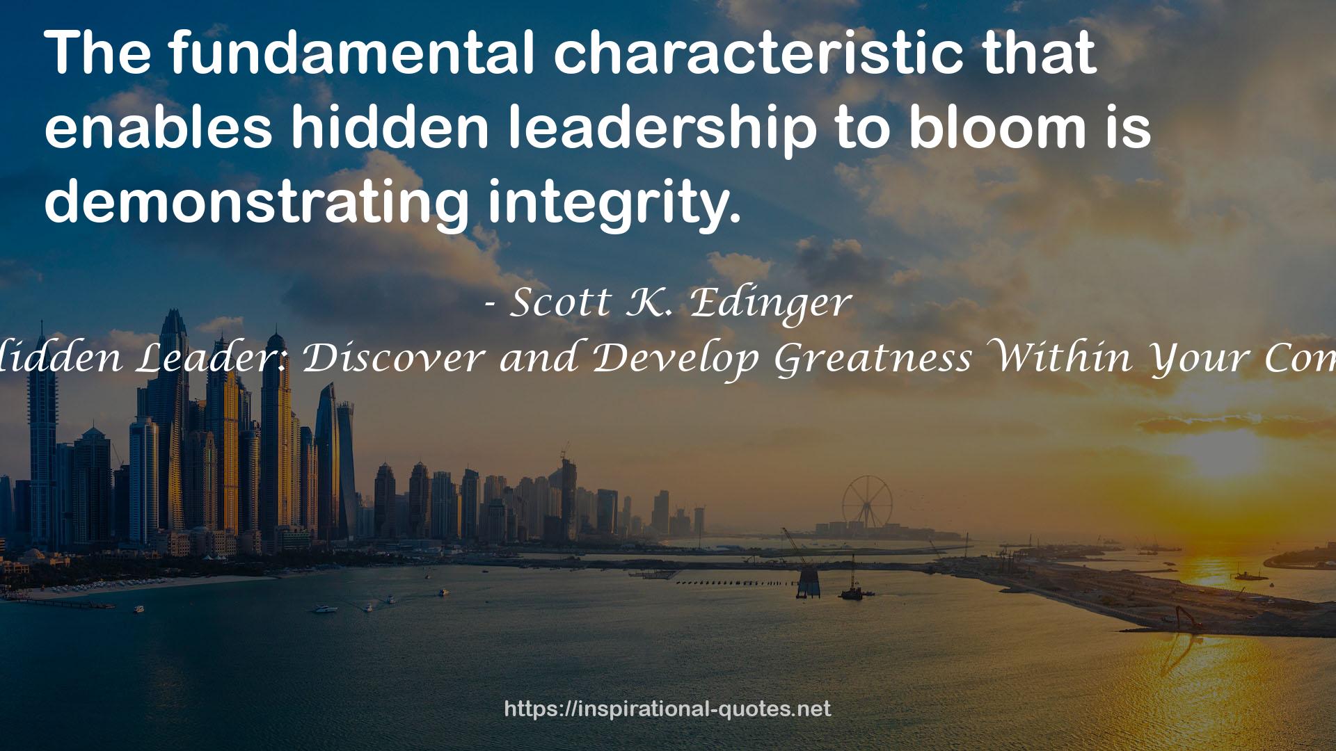 hidden leadership  QUOTES