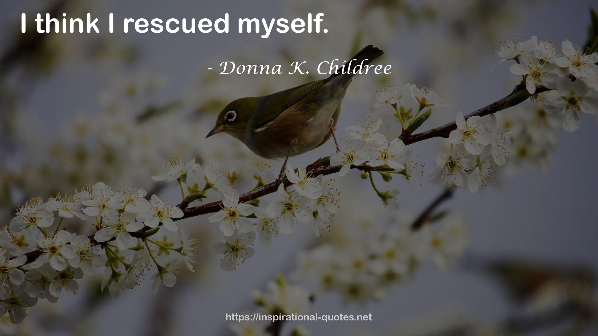 Donna K. Childree QUOTES