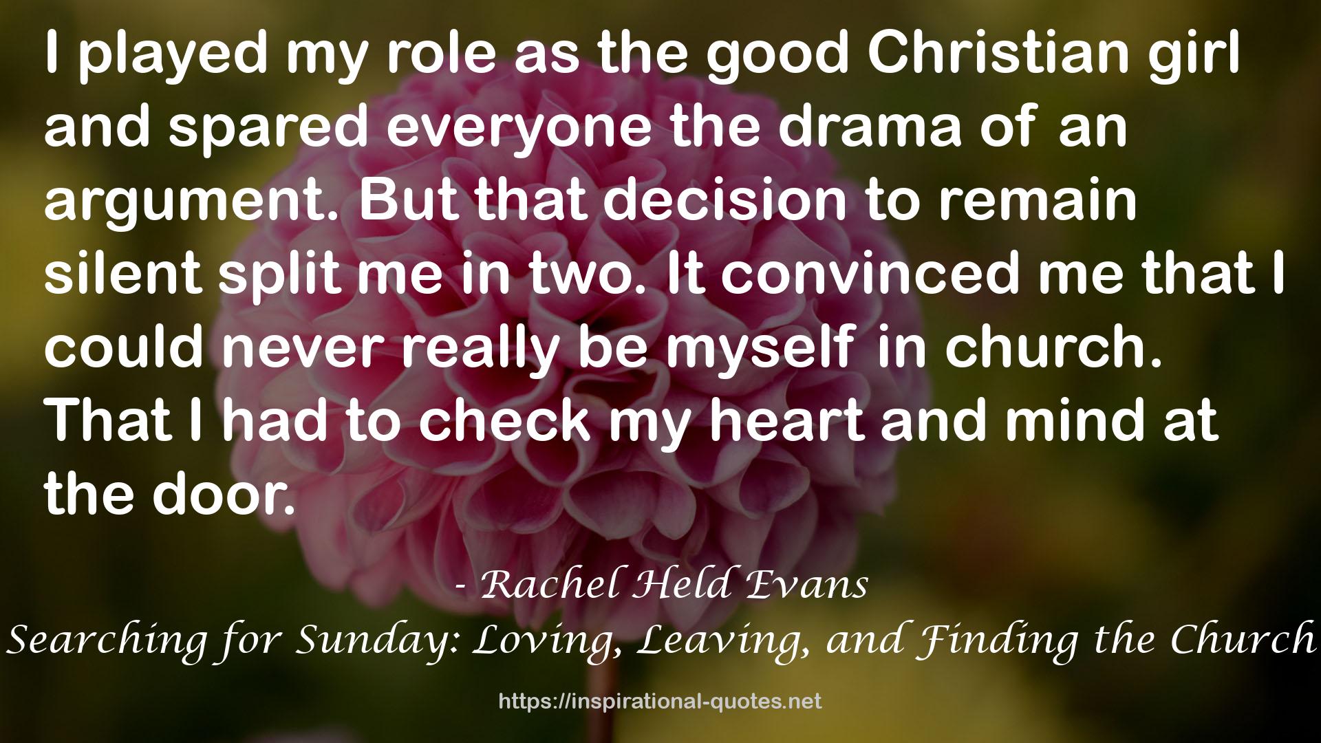 Searching for Sunday: Loving, Leaving, and Finding the Church QUOTES