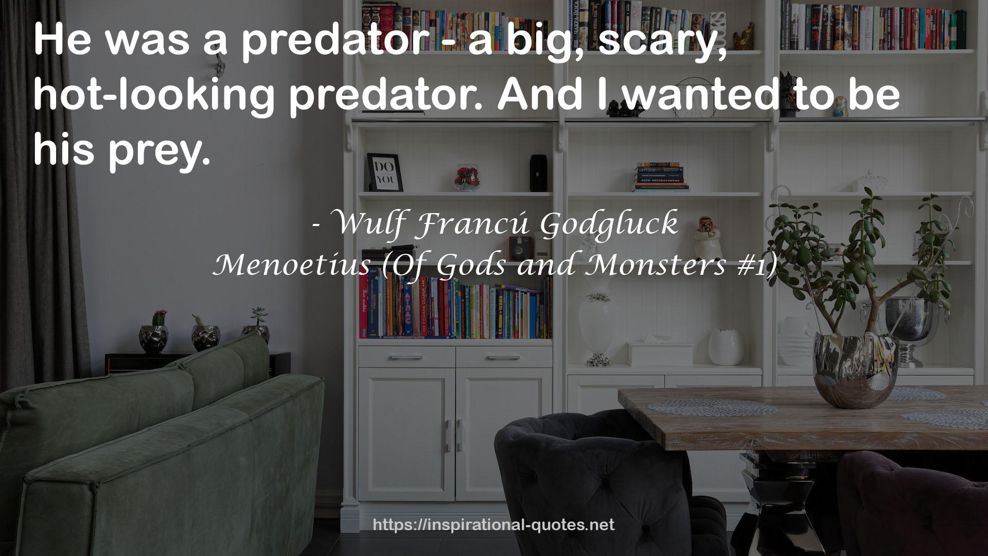 Menoetius (Of Gods and Monsters #1) QUOTES