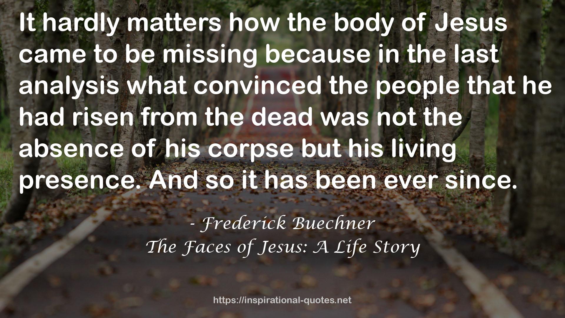 The Faces of Jesus: A Life Story QUOTES