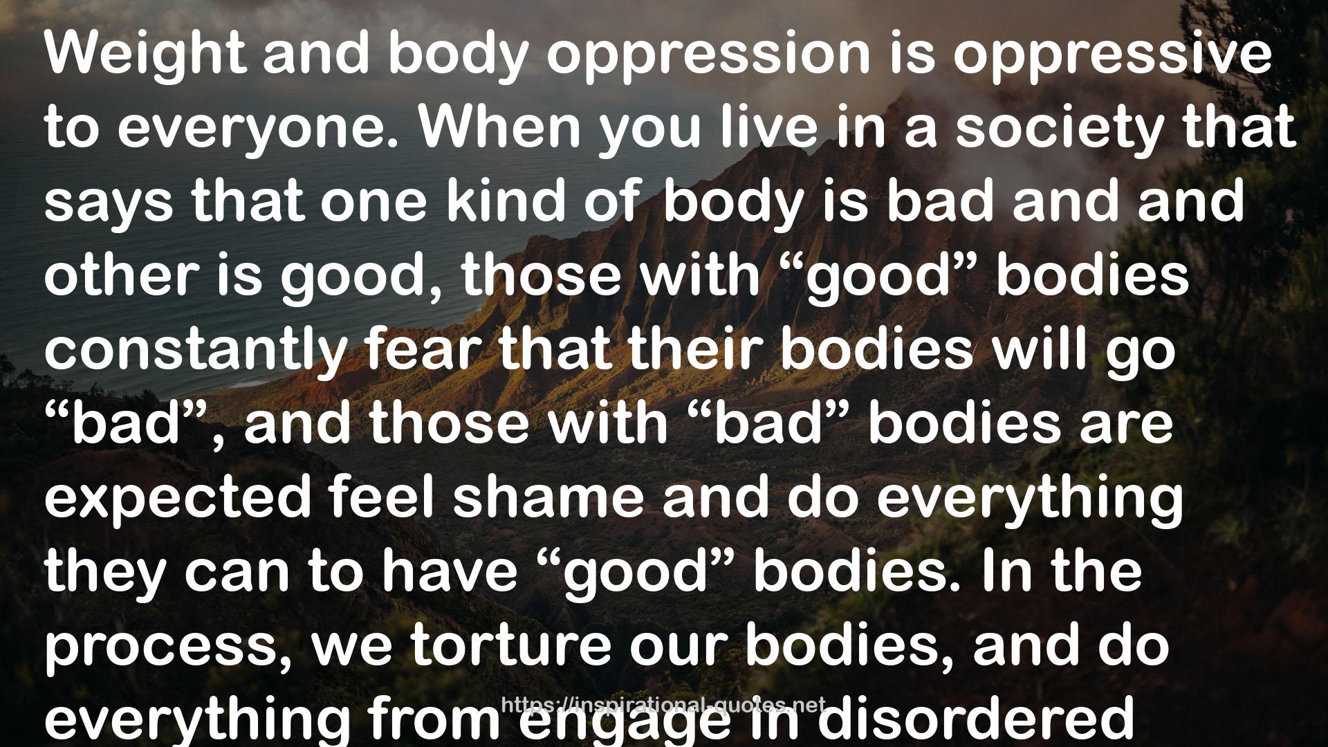 “good” bodies  QUOTES