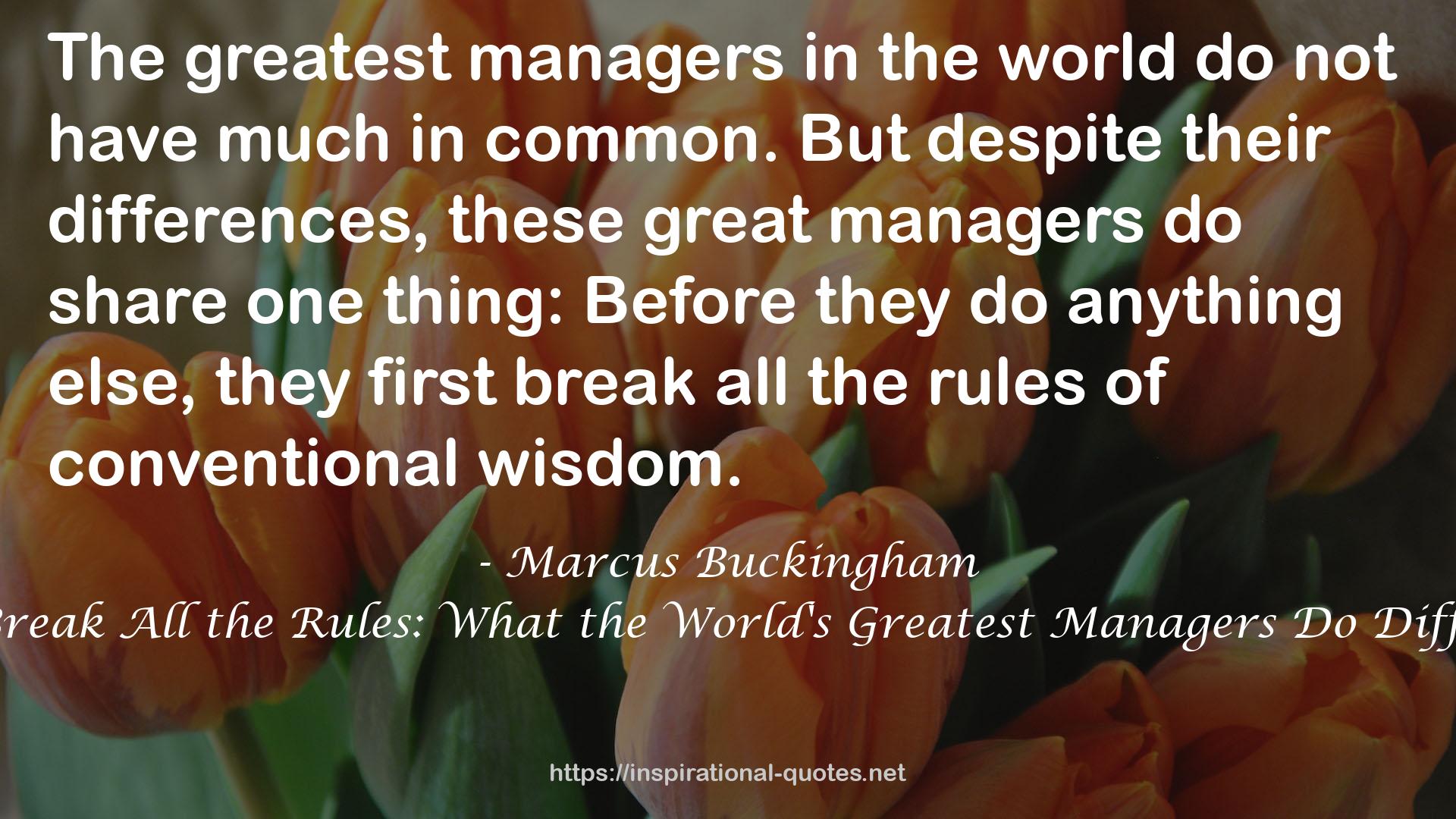 these great managers  QUOTES