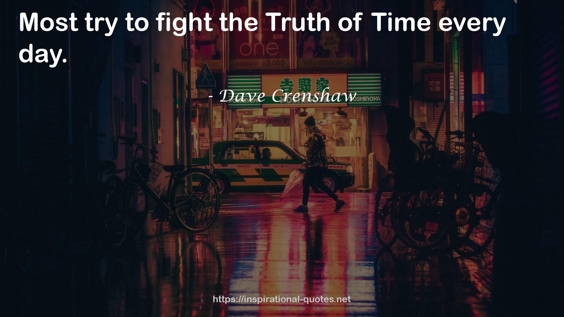 Dave Crenshaw QUOTES