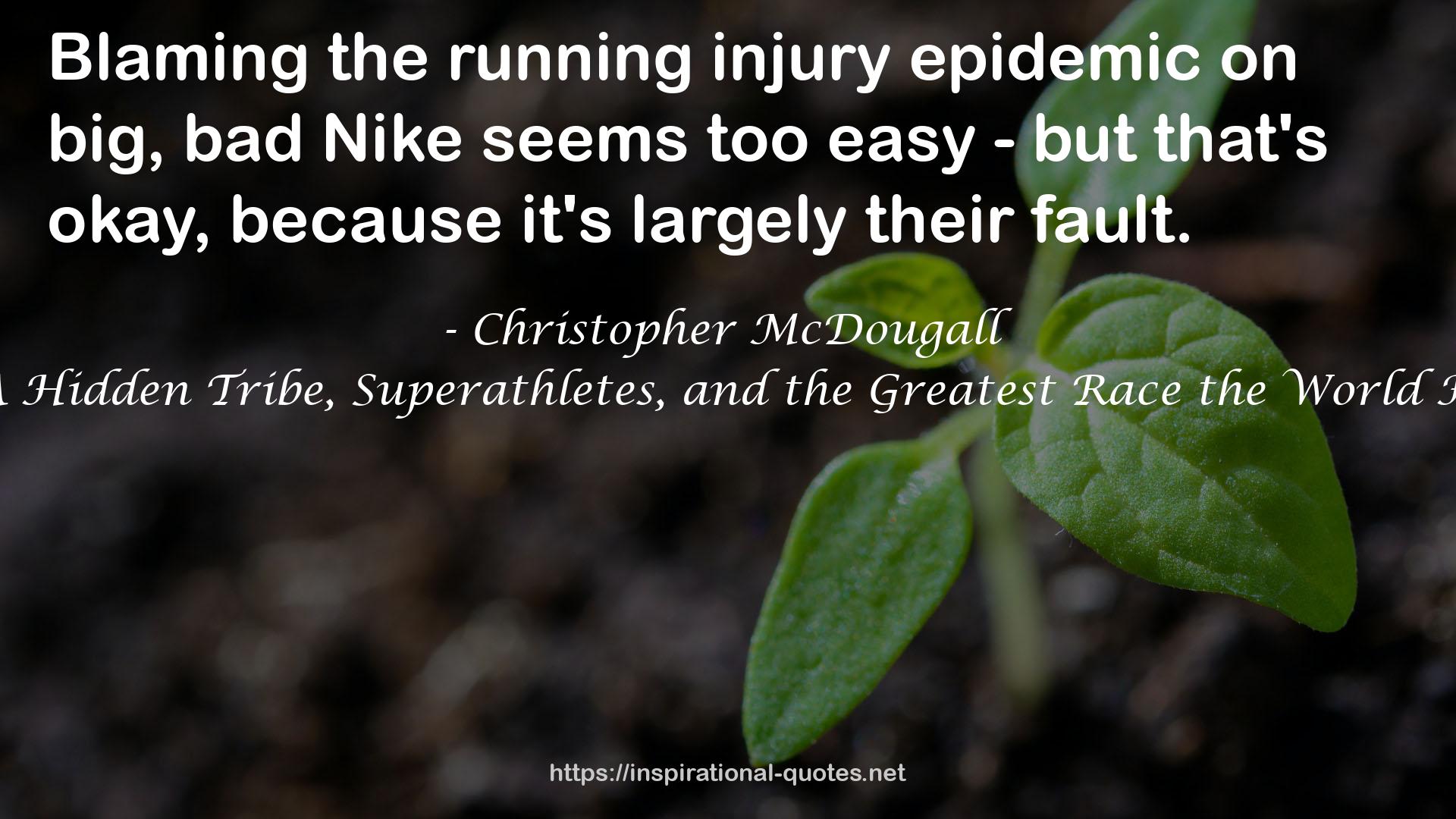 the running injury epidemic  QUOTES