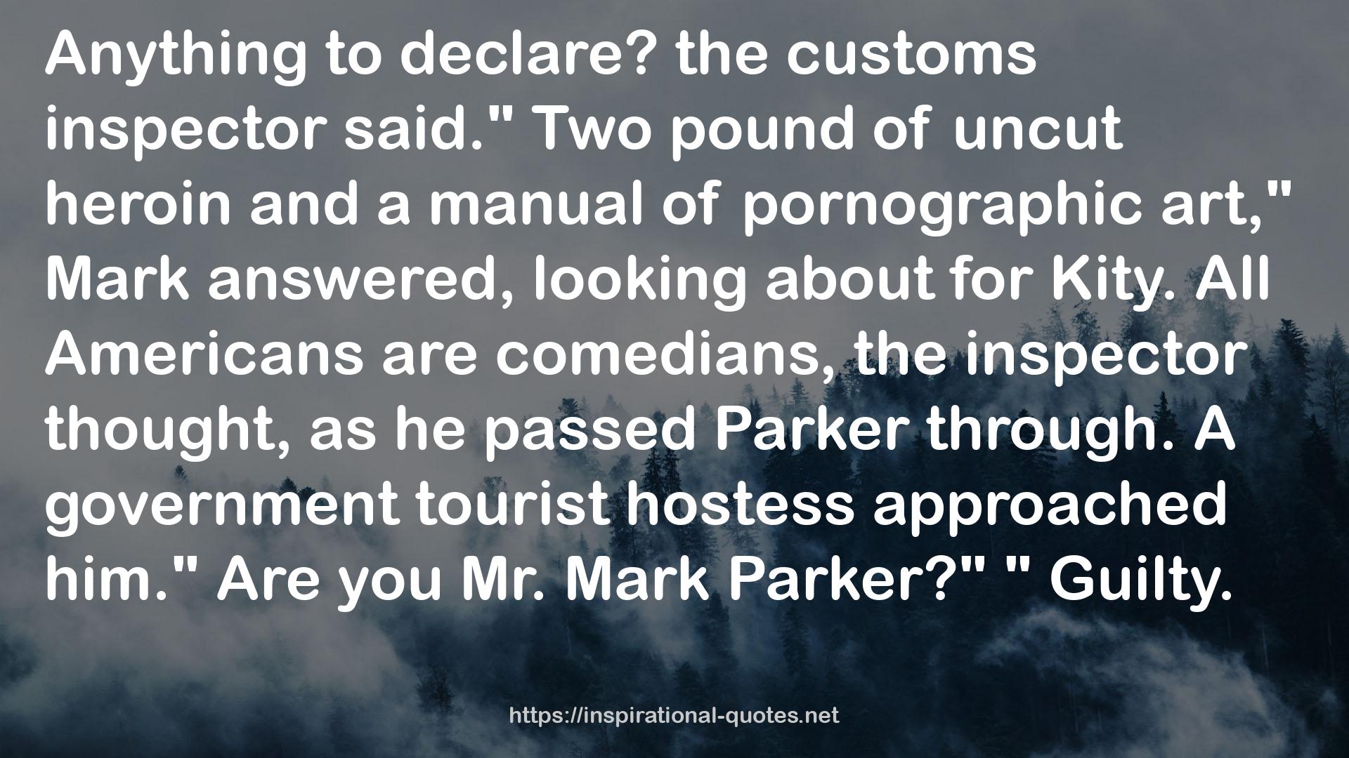 the customs inspector  QUOTES