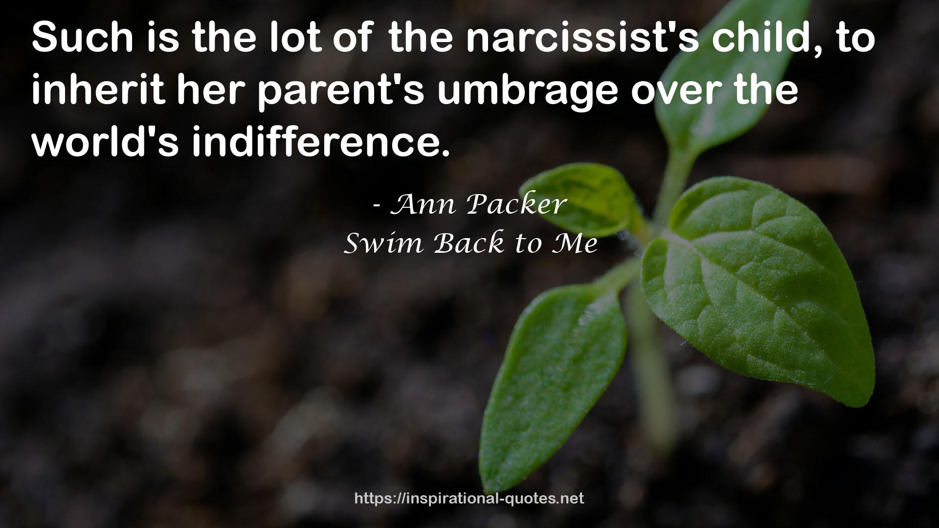 her parent's umbrage  QUOTES