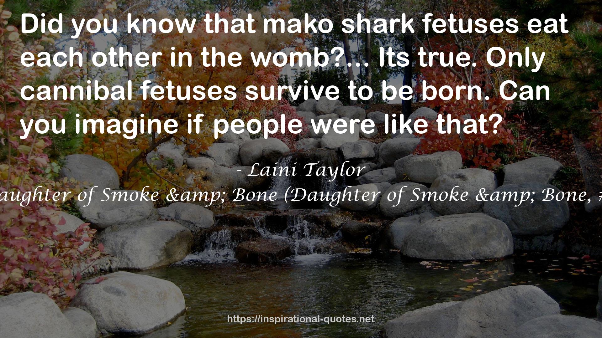 mako shark fetuses  QUOTES
