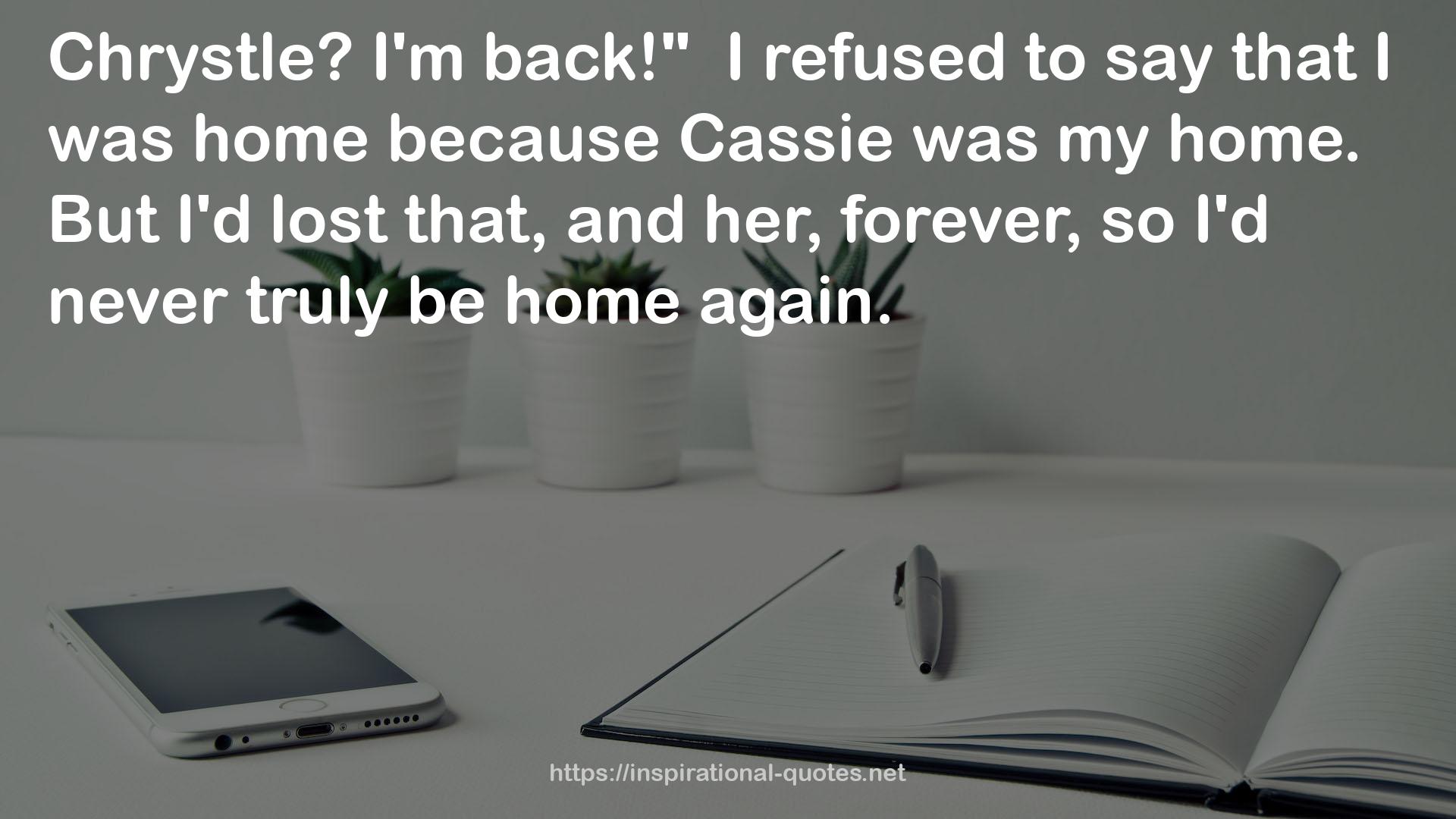 Cassie  QUOTES