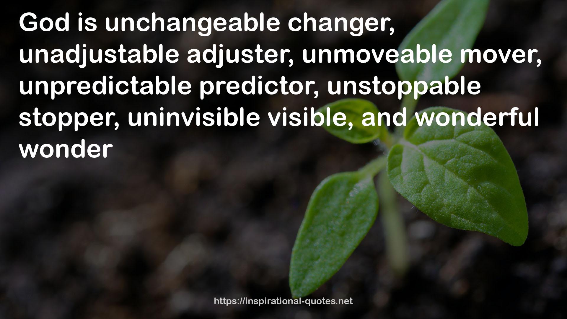 unmoveable  QUOTES