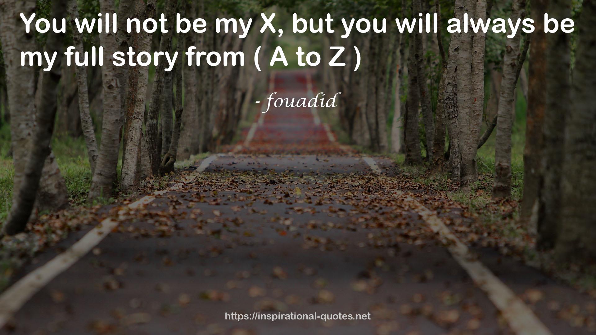 fouadid QUOTES