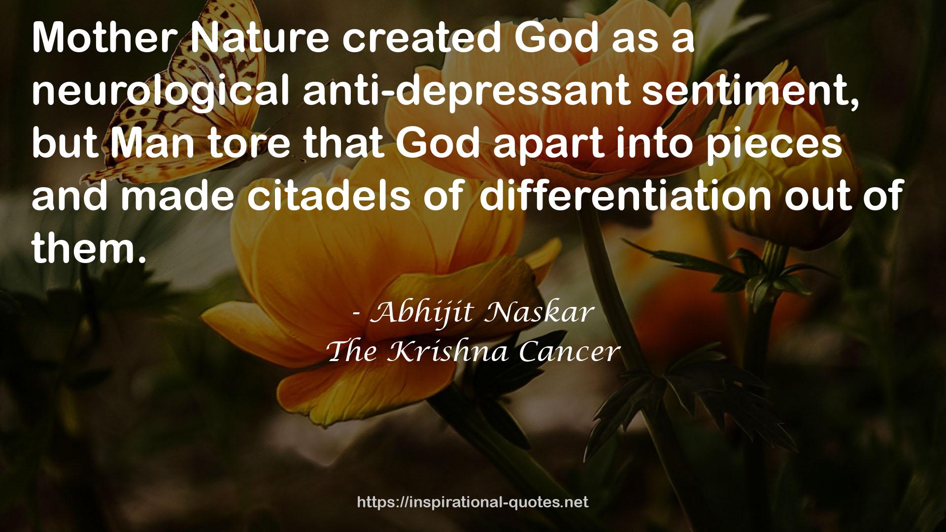The Krishna Cancer QUOTES