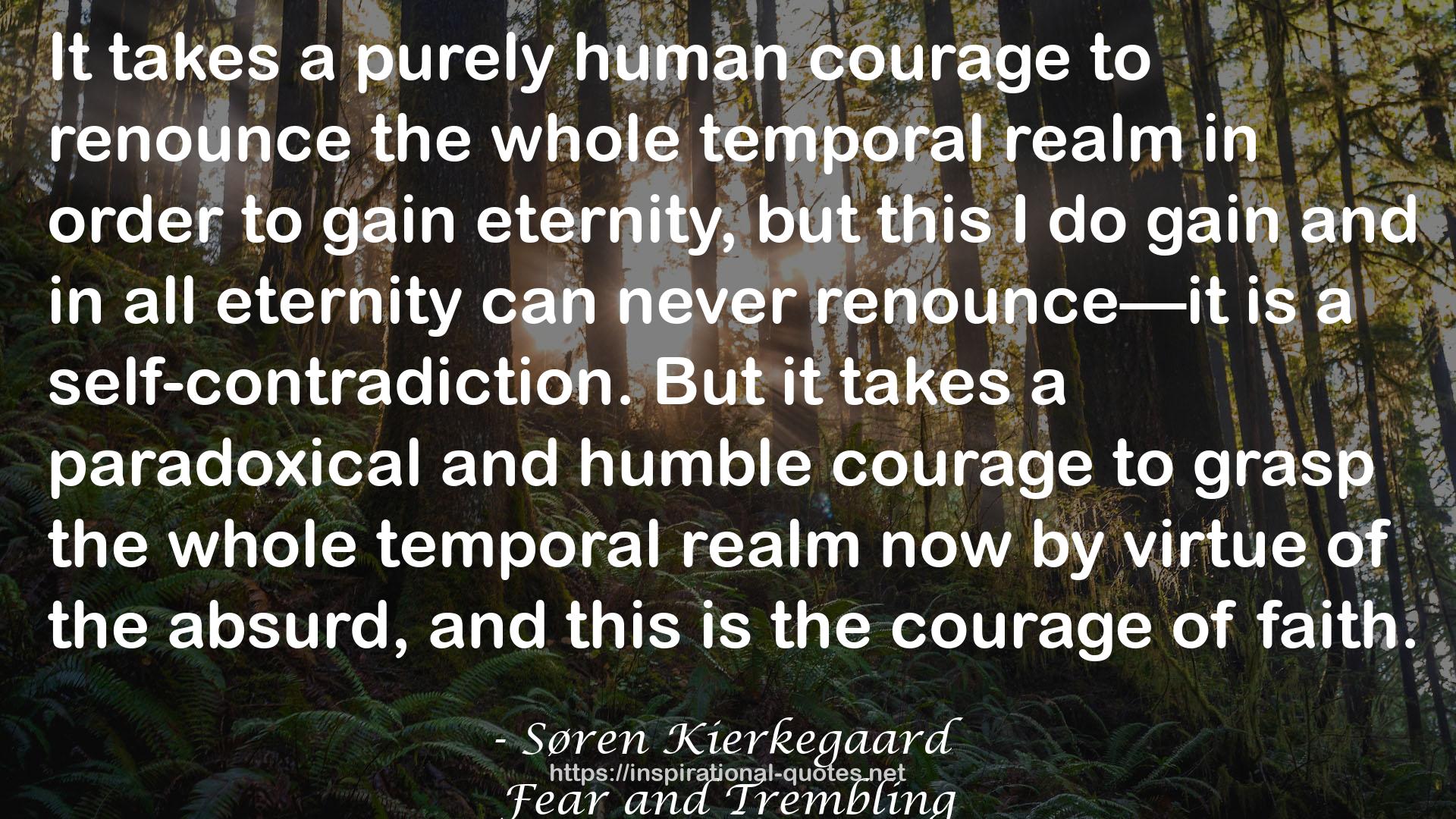a purely human courage  QUOTES