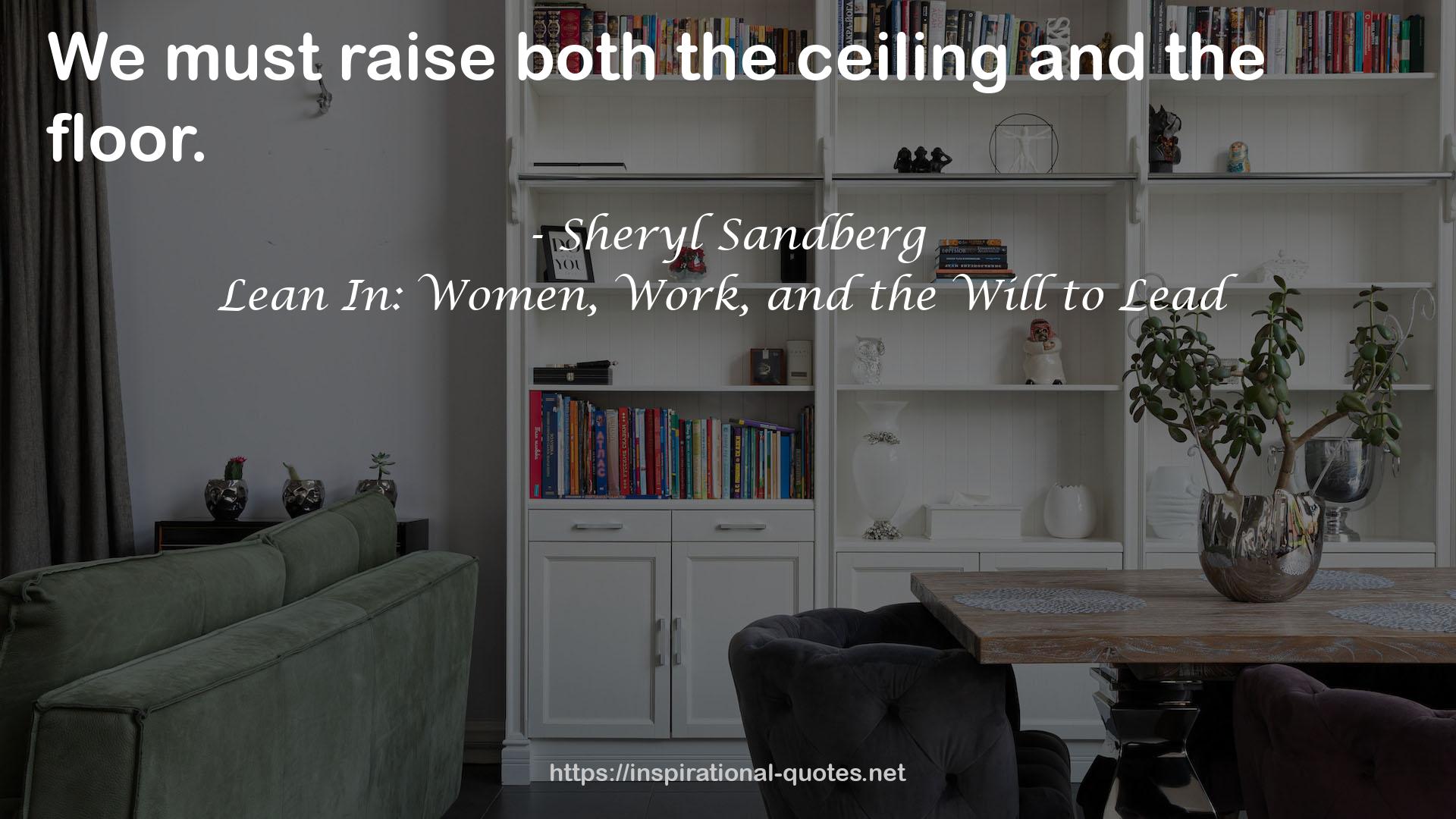 both the ceiling  QUOTES