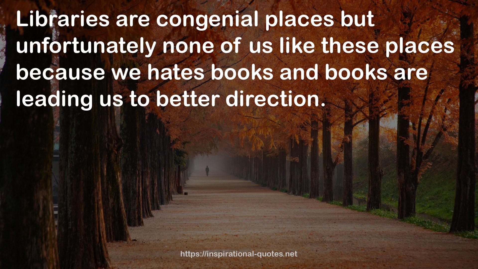 congenial places  QUOTES