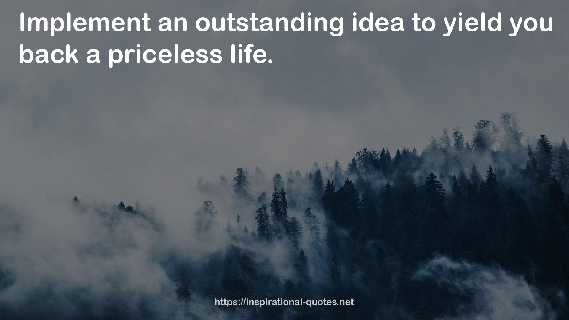 an outstanding idea  QUOTES