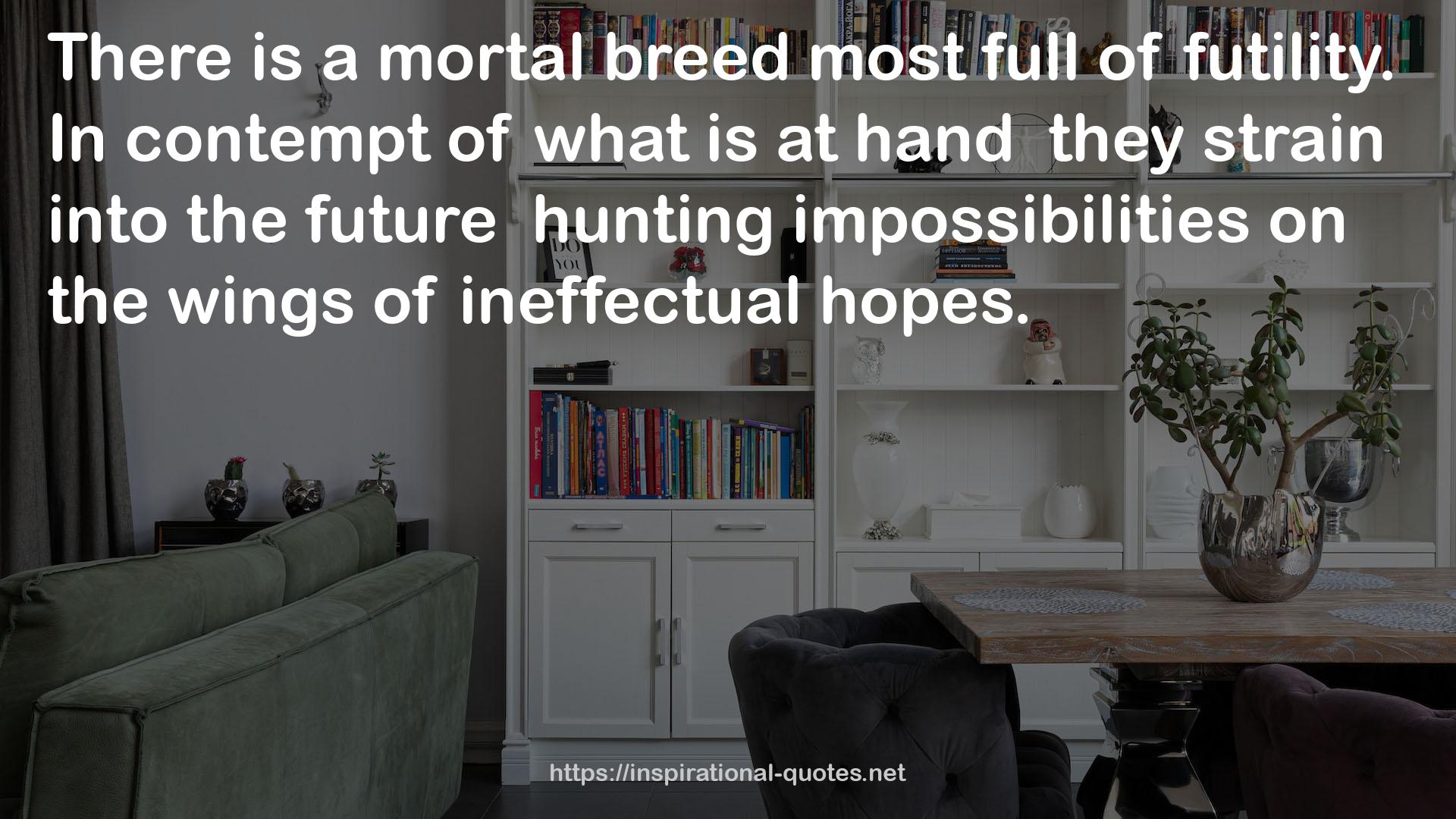 a mortal breed  QUOTES