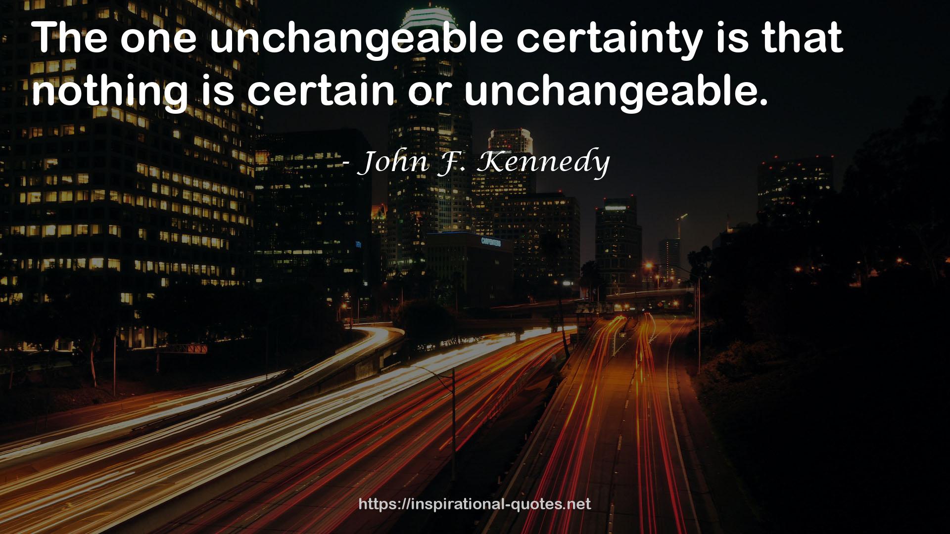 unchangeable  QUOTES