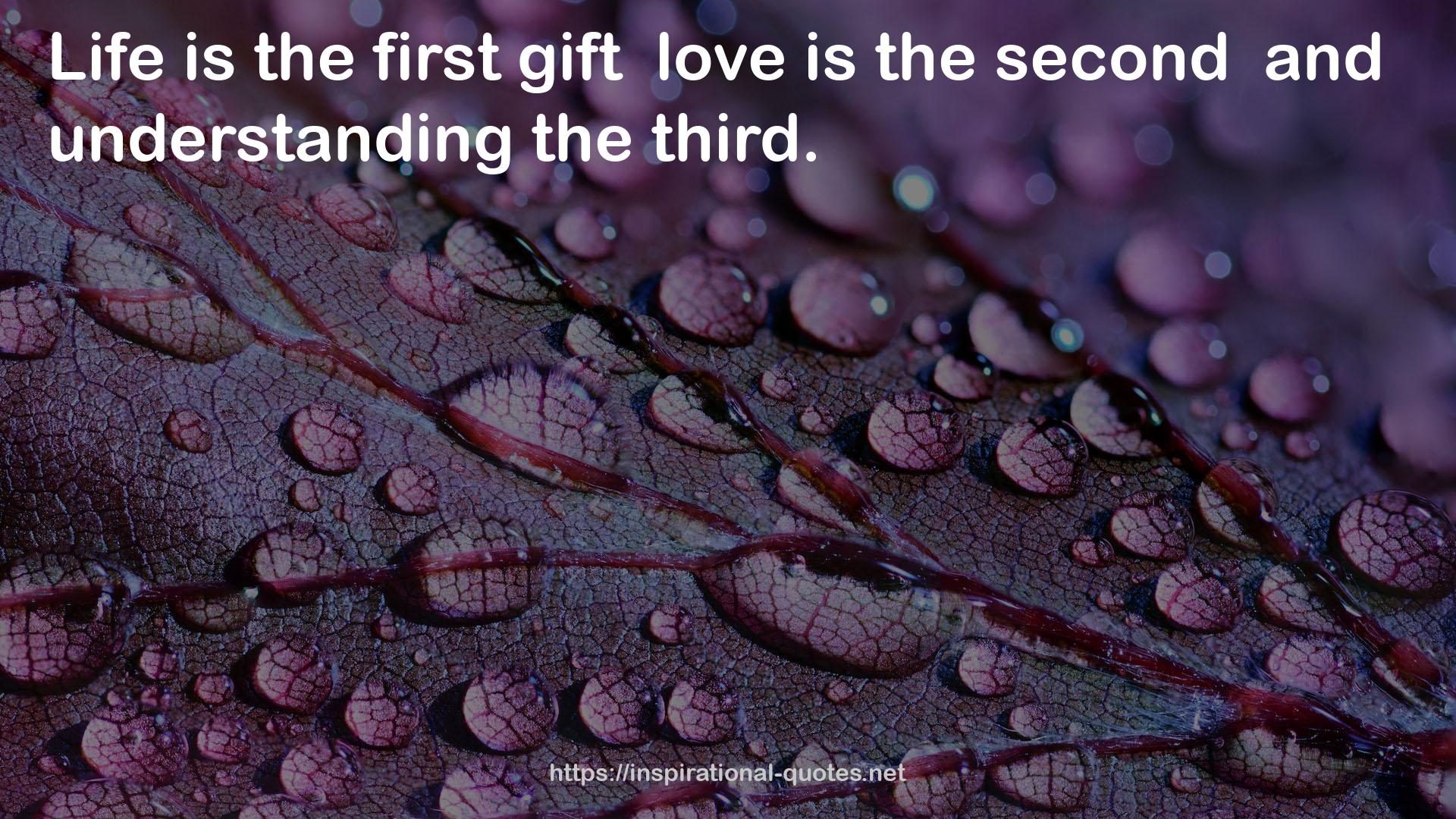 The first gift  QUOTES